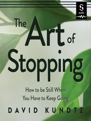 cover image of The Art of Stopping